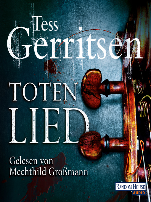 Title details for Totenlied by Tess Gerritsen - Available